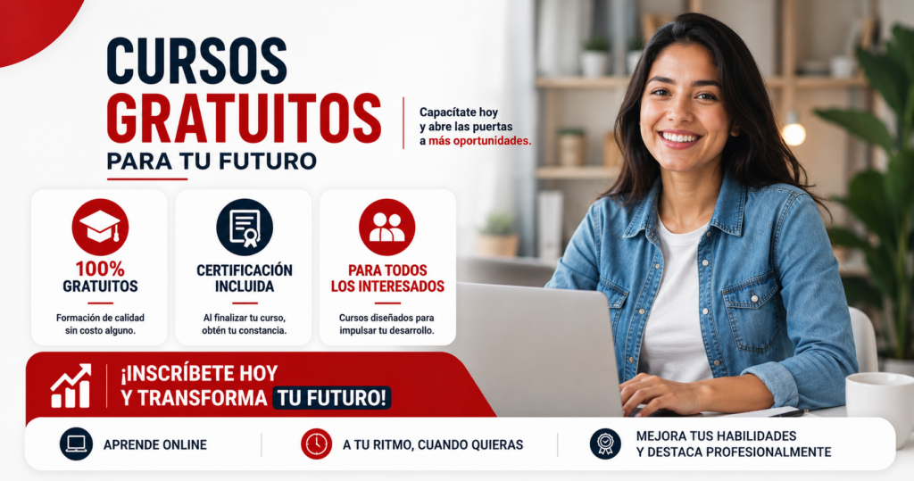 Vacantes abiertas para cursos gratuitos con certificado